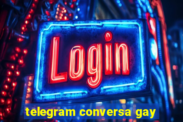 telegram conversa gay